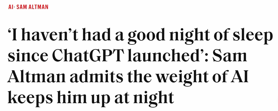 OpenAI奥尔特曼：“从ChatGPT 推出以来没睡过一个好觉”