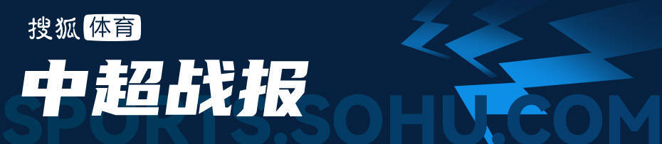 中超-杜月徵直红陈纯新张志雄建功 铜梁龙2-1三镇继续不败